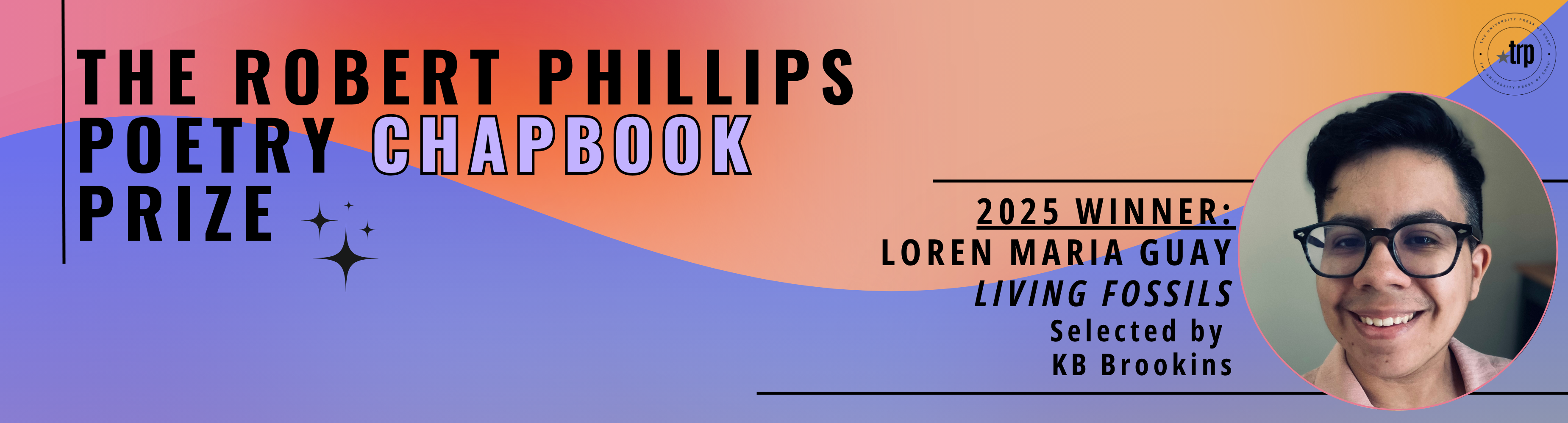 Banner: "Living Fossils" by Loren Maria Guay wins the Phillips Chapbook Prize